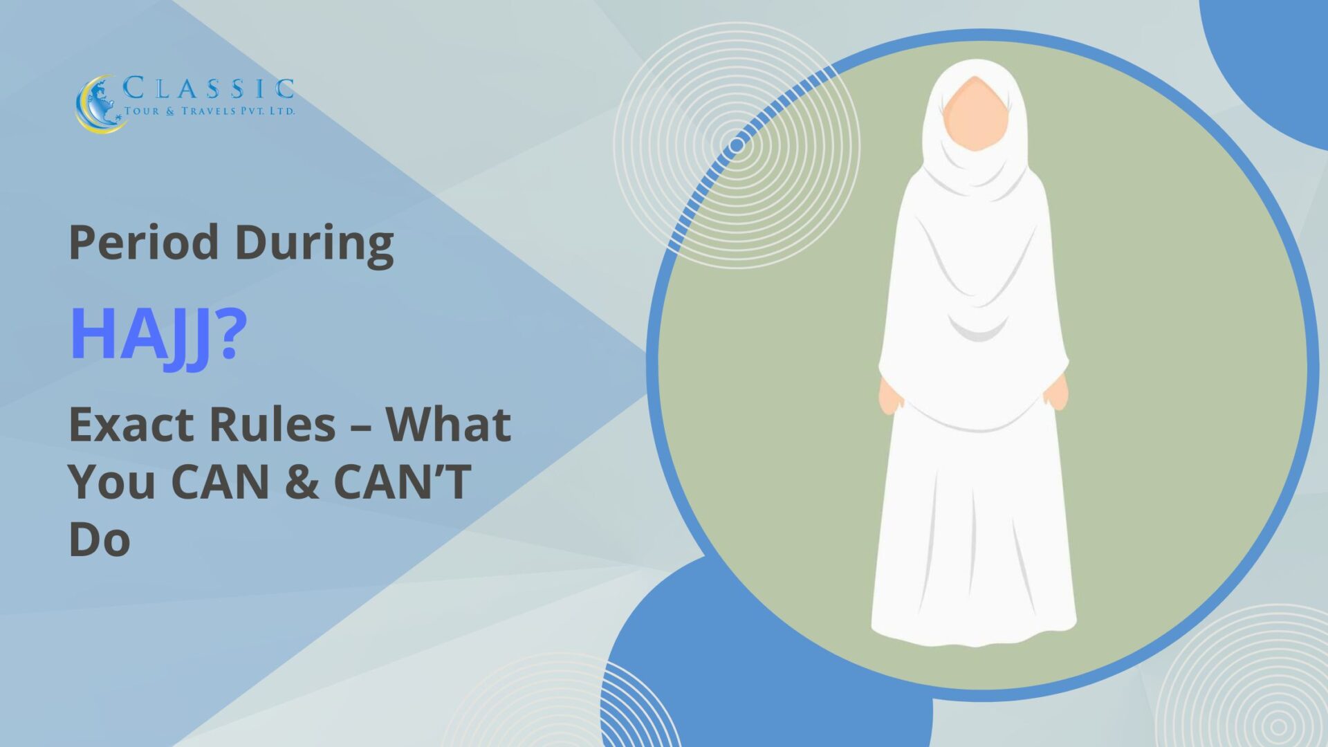 Period During Hajj? Exact Rules 2026 – What You CAN and CAN’T Do